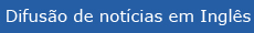 Difusao de notícias em Inglês